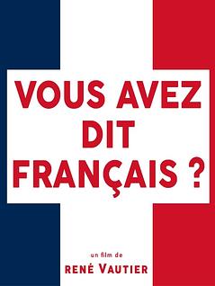 Vous avez dit français ?