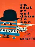 L'affaire est dans le sac + Paris mange son pain
