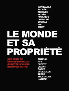 Le monde et sa propriété