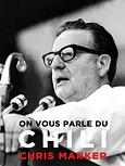 On vous parle du Chili : ce que disait Allende
