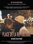 Place de la République 30 ans plus tard