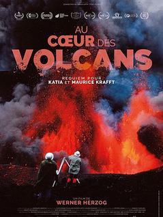 AU CŒUR DES VOLCANS : REQUIEM POUR KATIA ET MAURICE KRAFFT 