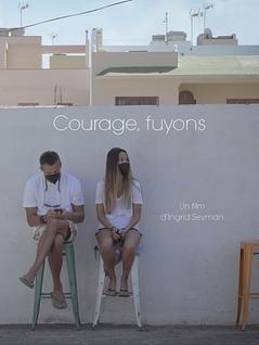 Courage, fuyons