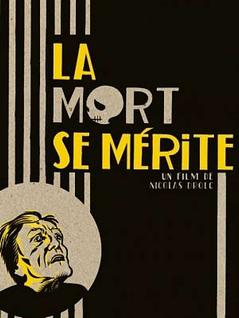 La mort se mérite