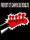 Prévert et champs de révolte