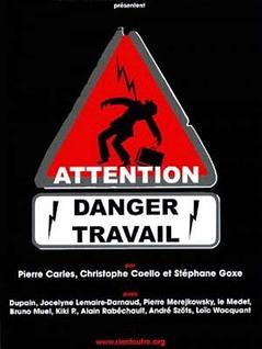 Attention Danger Travail