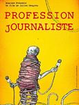 Profession journaliste