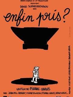 Enfin pris ?