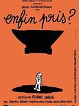 Enfin pris ?