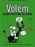 Volem rien foutre al païs