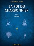 La foi du charbonnier